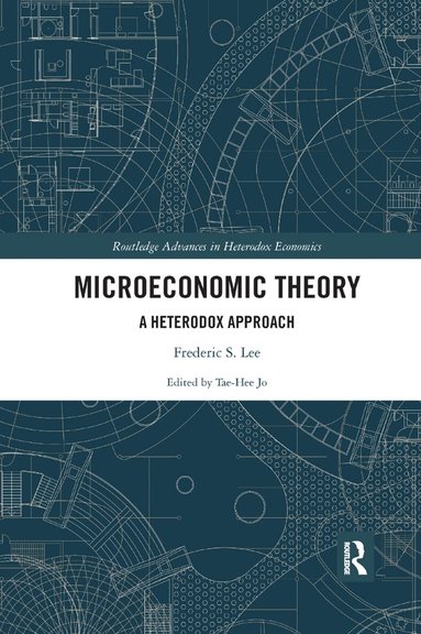 Frederic S. Lee, Tae-Hee Jo - Microeconomic Theory, Häftad