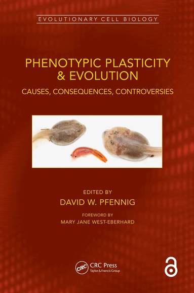 David W. Pfennig - Phenotypic Plasticity & Evolution, Inbunden