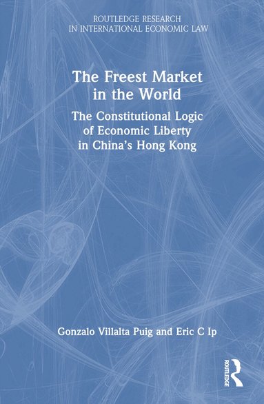 Gonzalo Villalta Puig, Eric Ip - Freest Market in the World, Inbunden