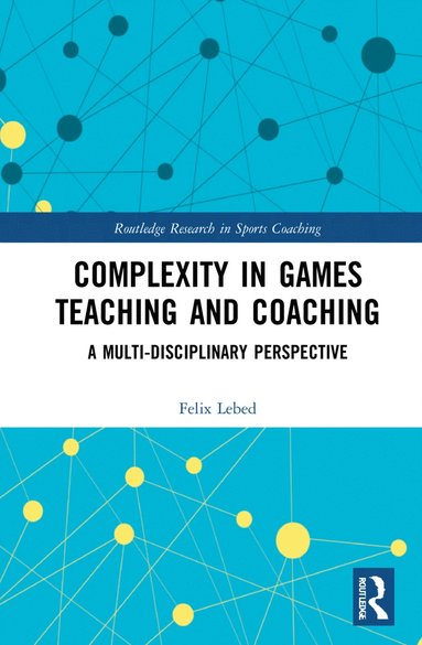 bokomslag Complexity in Games Teaching and Coaching