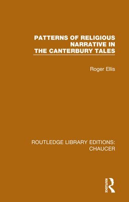 Patterns of Religious Narrative in the Canterbury Tales 1