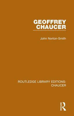John Norton-Smith - Geoffrey Chaucer, Inbunden