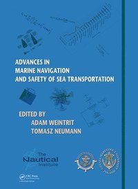 bokomslag Advances in Marine Navigation and Safety of Sea Transportation