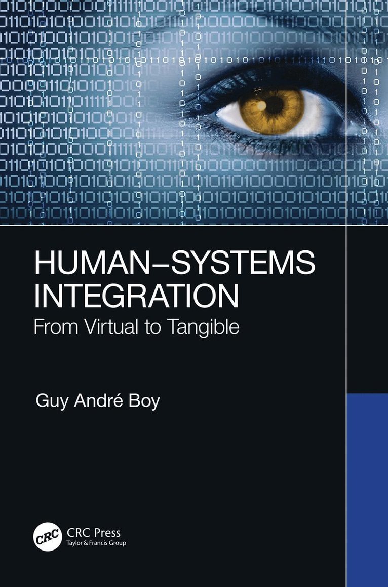 Guy André Boy, CentraleSupelec & ESTIA) Boy, Guy Andre (Professor, Guy André - Human–Systems Integration, Häftad
