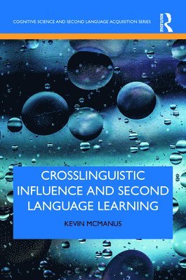 Crosslinguistic Influence and Second Language Learning 1