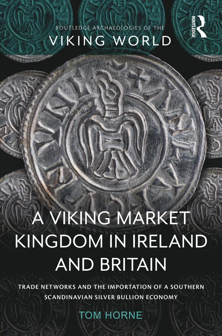 A Viking Market Kingdom in Ireland and Britain 1