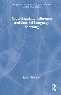 bokomslag Crosslinguistic Influence and Second Language Learning