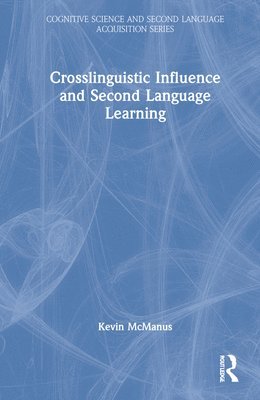 Crosslinguistic Influence and Second Language Learning 1