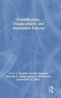 bokomslag Gentrification, Displacement, and Alternative Futures