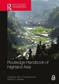 bokomslag Routledge Handbook of Highland Asia