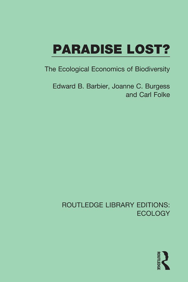 Edward B. Barbier, Joanne C. Burgess Barbier, Carl Folke, Edward B. Barbier, Joanne C. Burgess Barbier, Carl Folke - Paradise Lost?, Inbunden