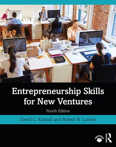 David C. Kimball, Robert N. Lussier - Entrepreneurship Skills for New Ventures, Häftad