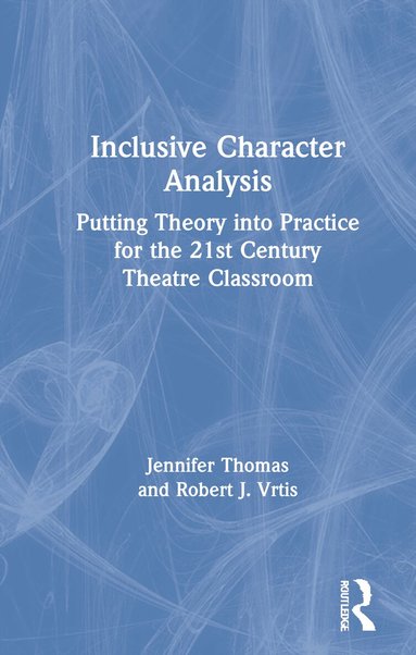 Jennifer Thomas, Robert J. Vrtis - Inclusive Character Analysis, Inbunden