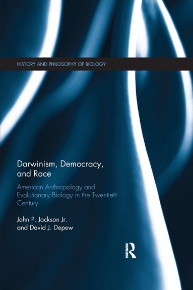 John Jackson, David Depew - Darwinism, Democracy, and Race, Häftad