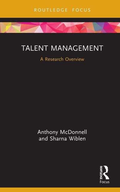 Anthony McDonnell, Sharna Wiblen - Talent Management, Inbunden