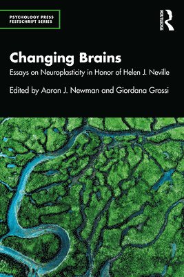 Aaron J. Newman, Giordana Grossi - Changing Brains, Häftad