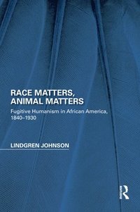 bokomslag Race Matters, Animal Matters