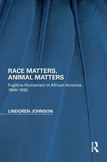 Lindgren Johnson - Race Matters, Animal Matters, Häftad