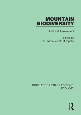 Ch. Korner, E.M. Spehn, Switzerland) Korner, Ch. (University of Basel, Ch Korner, E. M. Spehn - Mountain Biodiversity, Häftad