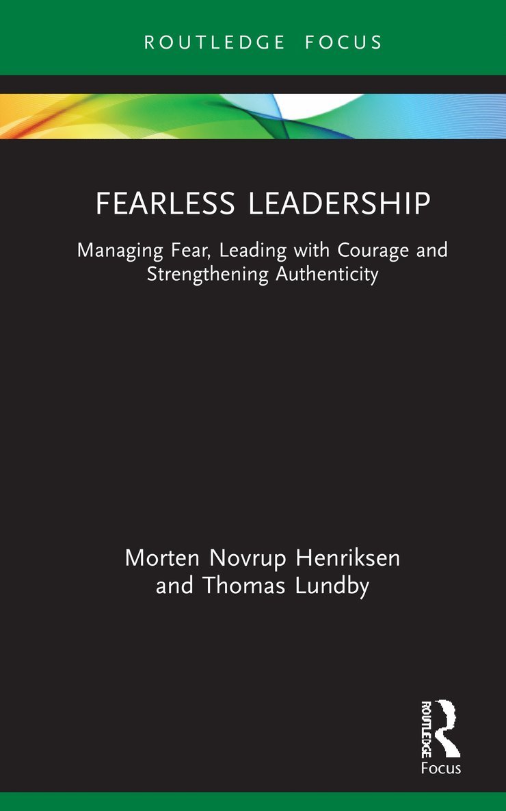 Morten Henriksen, Thomas Lundby - Fearless Leadership, Inbunden