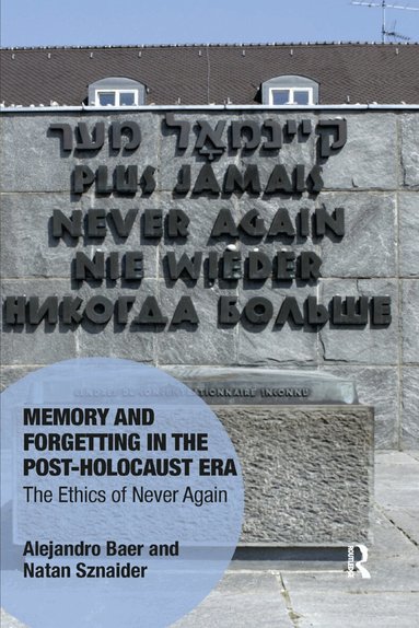Alejandro Baer, Natan Sznaider - Memory and Forgetting in the Post-Holocaust Era, Häftad