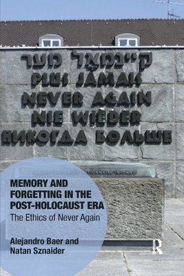 Memory and Forgetting in the Post-Holocaust Era 1