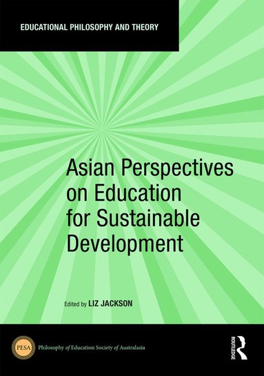 Liz Jackson - Asian Perspectives on Education for Sustainable Development, Inbunden