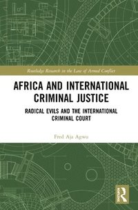bokomslag Africa and International Criminal Justice