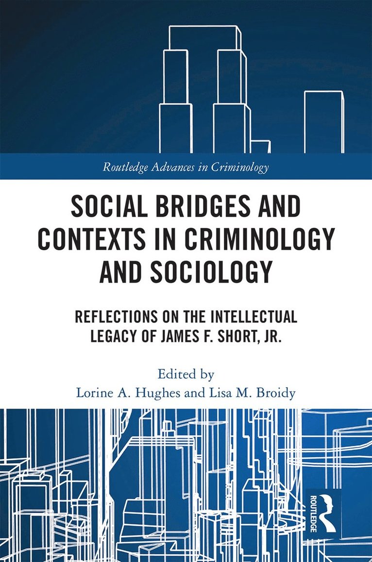 Social Bridges and Contexts in Criminology and Sociology 1
