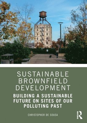 bokomslag Sustainable Brownfield Development