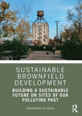 Sustainable Brownfield Development 1