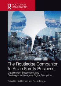bokomslag The Routledge Companion to Asian Family Business