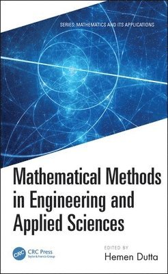 Mathematical Methods in Engineering and Applied Sciences 1