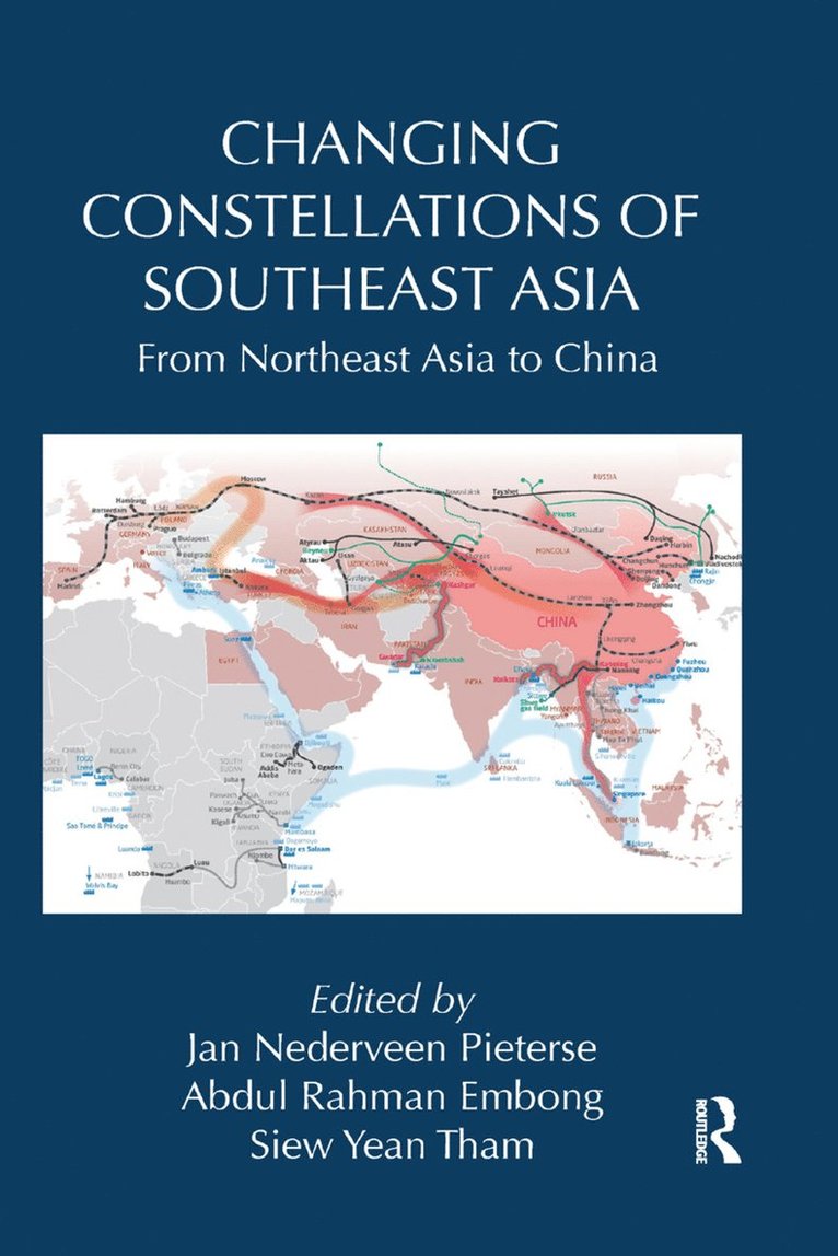 Jan Nederveen Pieterse, Abdul Embong, Siew Yean Tham, Singapore) Tham, Siew Yean (ISEAS - Yusof Ishak Institute - Changing Constellations of Southeast Asia, Häftad