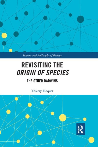 Thierry Hoquet - Revisiting the Origin of Species, Häftad