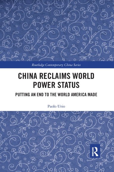 bokomslag China Reclaims World Power Status