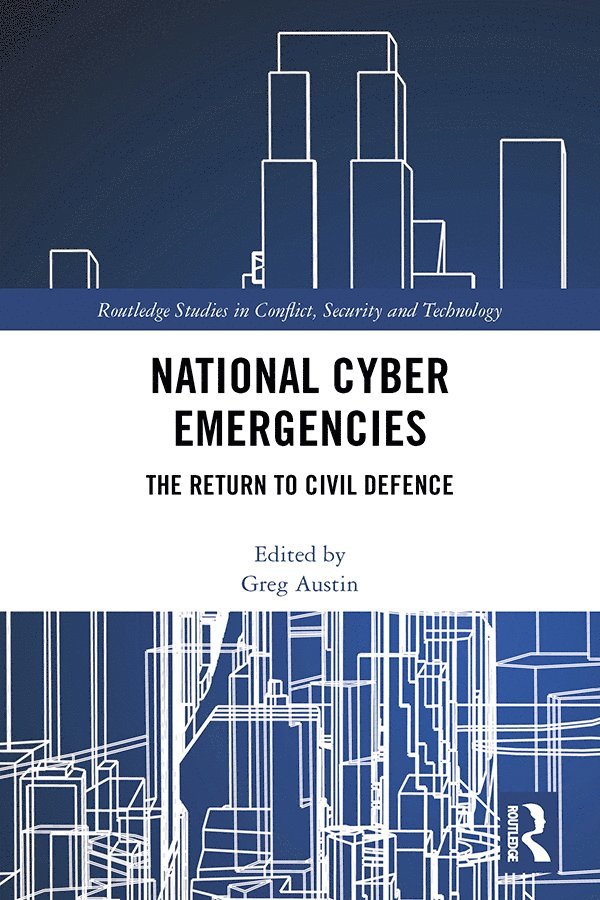 Greg Austin - National Cyber Emergencies, Inbunden