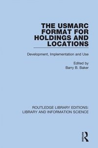 bokomslag The USMARC Format for Holdings and Locations