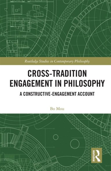 bokomslag Cross-Tradition Engagement in Philosophy