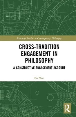 Cross-Tradition Engagement in Philosophy 1