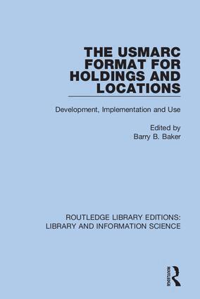 Barry B. Baker - USMARC Format for Holdings and Locations, Häftad