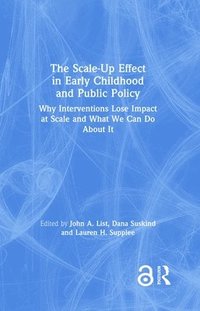 bokomslag The Scale-Up Effect in Early Childhood and Public Policy