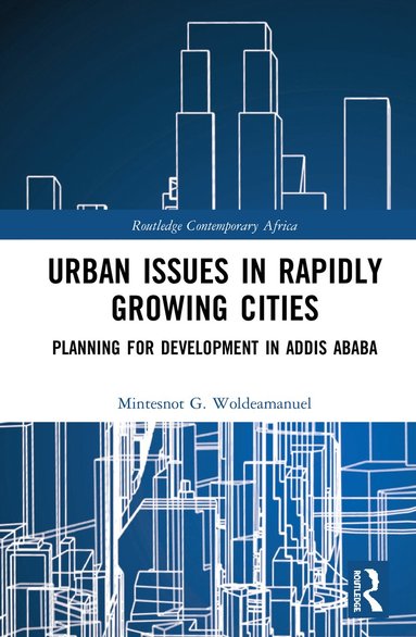 bokomslag Urban Issues in Rapidly Growing Cities