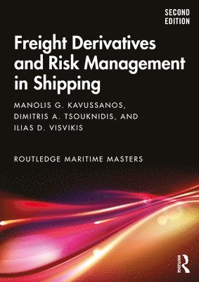 Freight Derivatives and Risk Management in Shipping 1