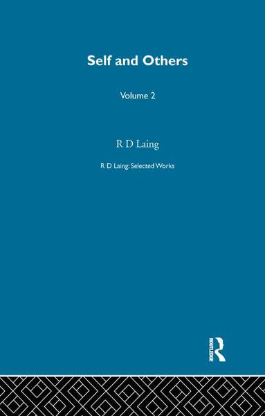 R D Laing - Self and Others: Selected Works of R D Laing Vol 2, Häftad