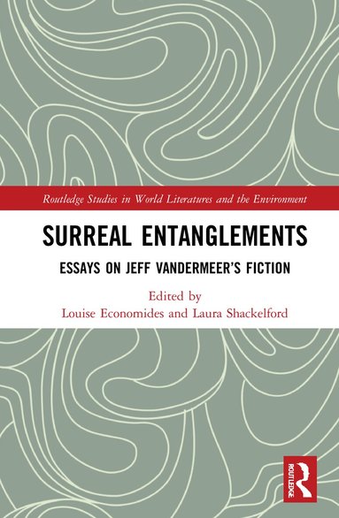 Louise Economides, Laura Shackelford - Surreal Entanglements, Inbunden