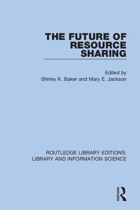 Shirley K. Baker, Mary E. Jackson - Future of Resource Sharing, Häftad