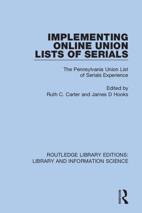 Implementing Online Union Lists of Serials 1