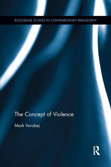 Mark Vorobej - Concept of Violence, Häftad