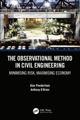 The Observational Method in Civil Engineering 1